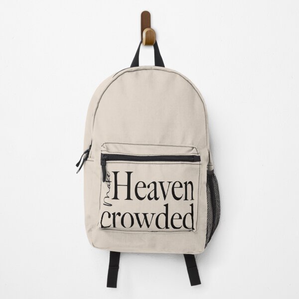 Item preview, Make Heaven Crowded designed and sold by simplydesignart.