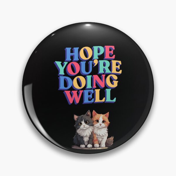 Item preview, HOPE YOU ARE DOING WELL designed and sold by SKYSHOP007.