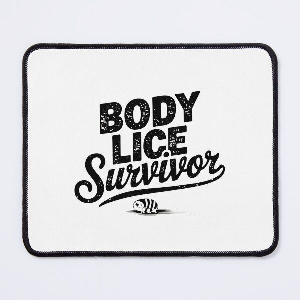 Item preview, Body Lice Survivor designed and sold by GRABAPSHOP.