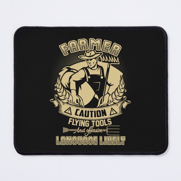 Item preview, Farmer Caution flying tools and offensive Language Likely designed and sold by StreetArtPro.