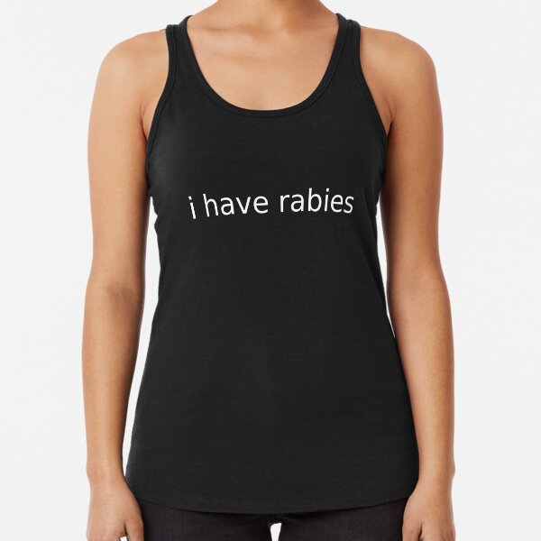 Item preview, I Have Rabies designed and sold by rktm.