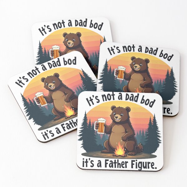 Item preview, It's Not A Dad Bod It's A Father Figure, funny bear designed and sold by StickChic.