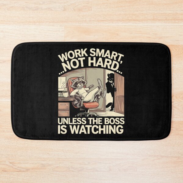 Item preview, Work smart, not hard... Unless the boss is watching designed and sold by MagicWander.