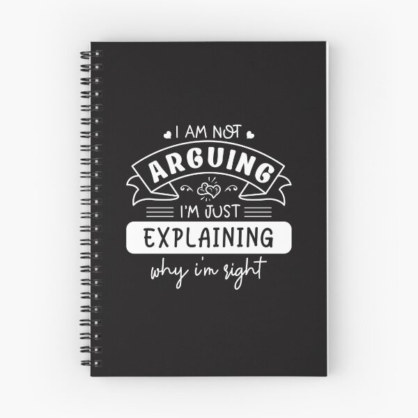 Item preview, I'm Not Arguing, I'm Explaining | Sarcastic Quote Graphic designed and sold by mahsanart.