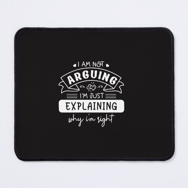 Item preview, I'm Not Arguing, I'm Explaining | Sarcastic Quote Graphic designed and sold by mahsanart.
