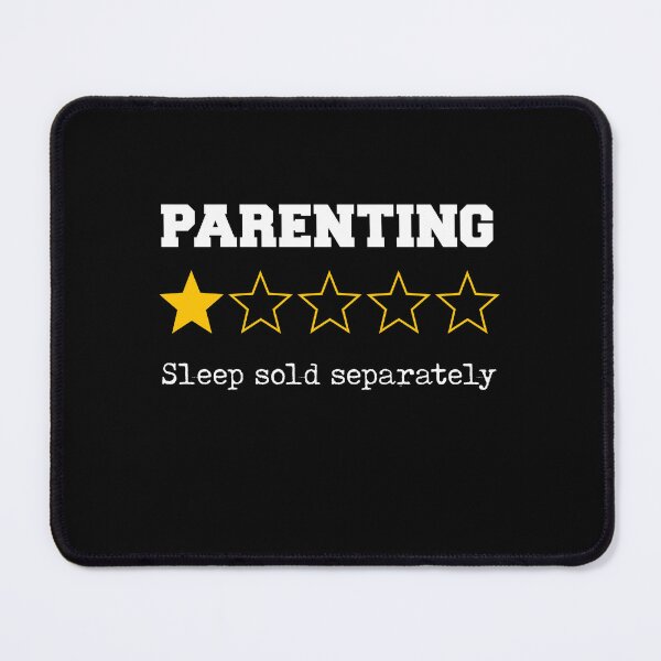 Item preview, Funny Parenting New Parent One-Star Review Sleep Deprivation Joke designed and sold by w1ckerman.