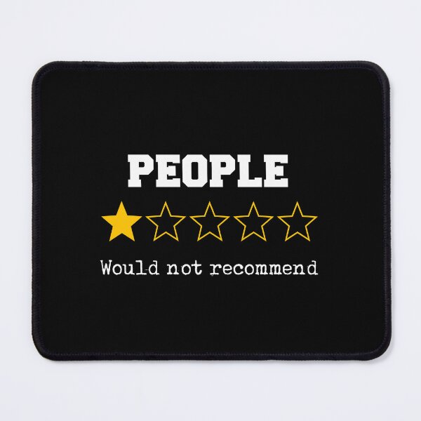 Item preview, Funny One-Star Review People Sarcastic Introvert Humor Anti-social designed and sold by w1ckerman.