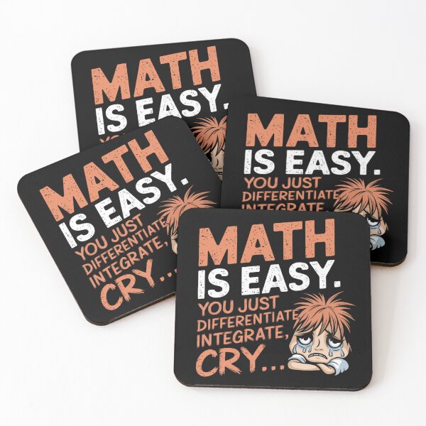 Item preview, Math is easy. You just differentiate, integrate, cry... designed and sold by MagicWander.
