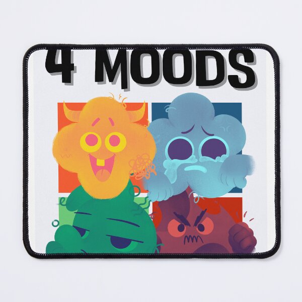 Item preview, I Have 4 Moods designed and sold by ampotski.
