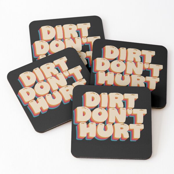 Item preview, Dirt doesn't hurt - funny garden saying designed and sold by GartenIdeen.