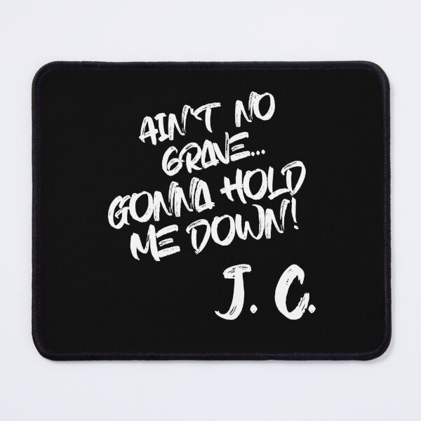 Item preview, Ain't No Grave Gonna Hold Me Down - J.C. designed and sold by KTDesigns321.