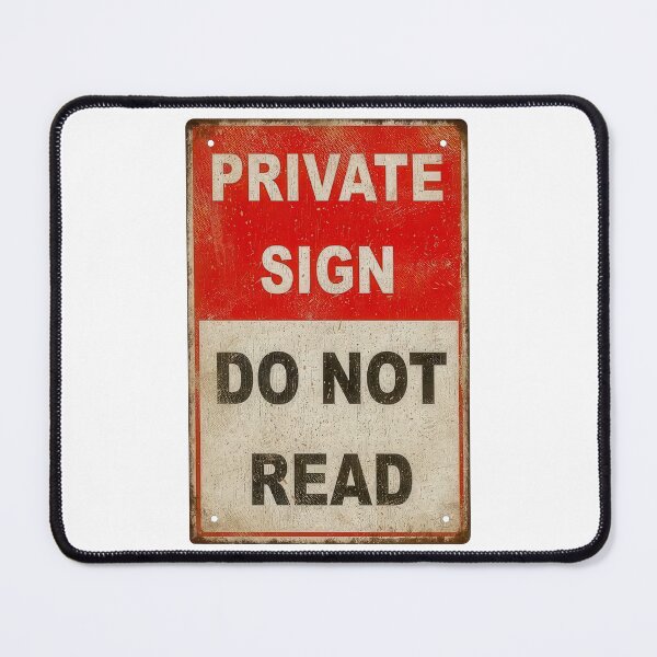 Item preview, Private Sign. Do Not Read. designed and sold by Angry Swan Designs.