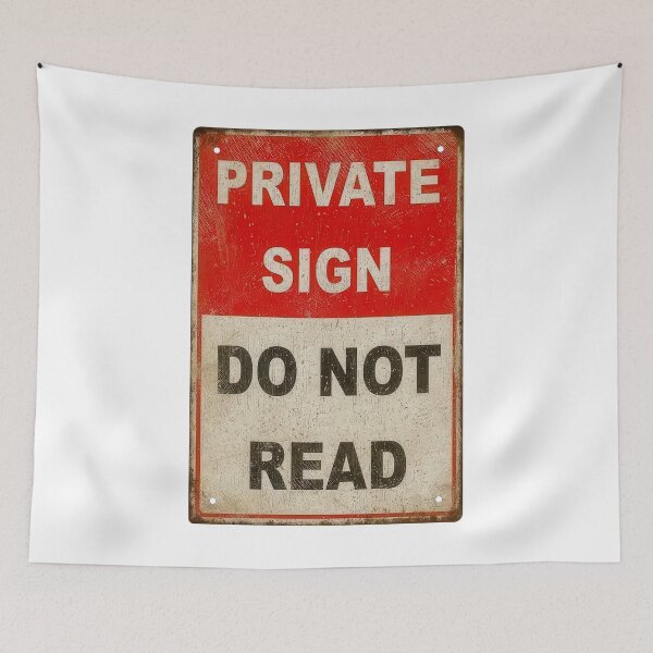 Item preview, Private Sign. Do Not Read. designed and sold by Angry Swan Designs.