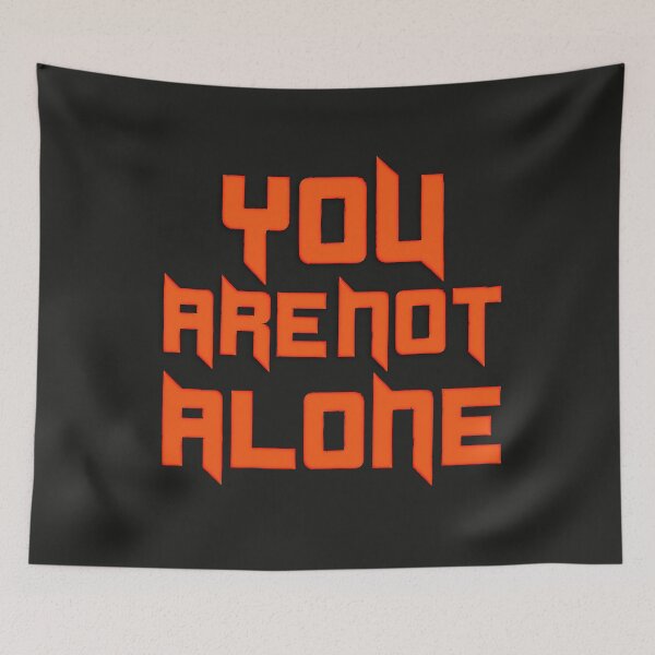 Item preview, You Are Not Alone Typographic Design – Inspiring Unity & Empowerment designed and sold by Unlimited-Style.