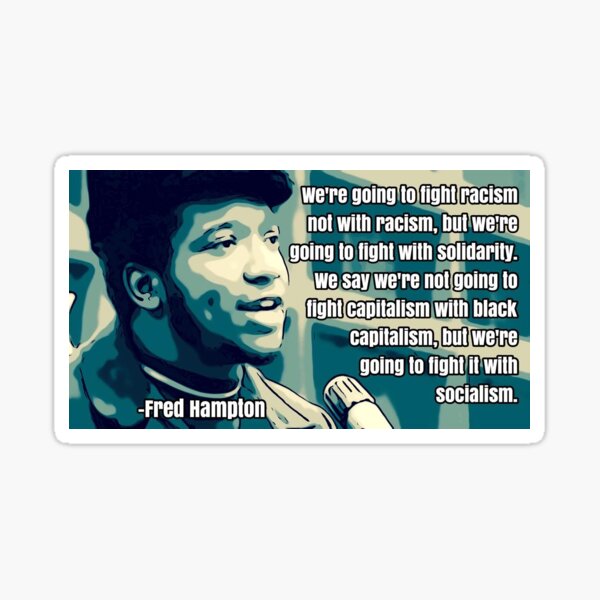 Fred Hampton racism vs solidarity Sticker