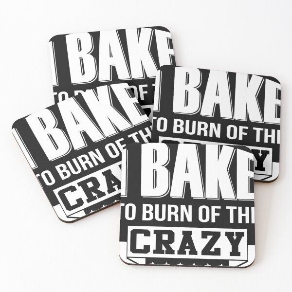 Item preview, I Bake to burn of the crazy baker t shirt designed and sold by StreetArtPro.