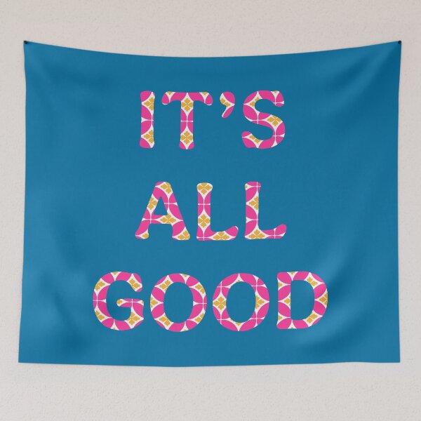 Item preview, It's All Good (3) designed and sold by ToluaPrints.