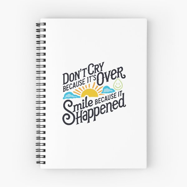 Item preview, Don't cry because it's over. Smile because it happened designed and sold by portokalis.
