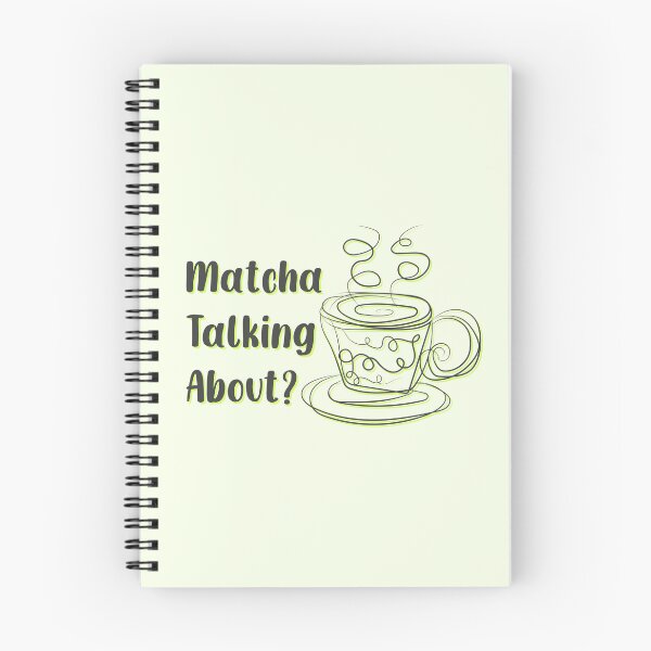 Item preview, Matcha Talking About? designed and sold by JCGair.