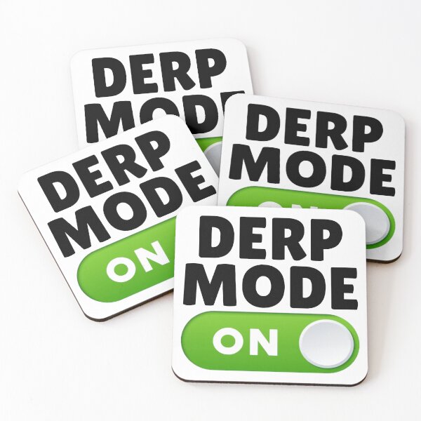 Item preview, Derp Mode: ON designed and sold by killzak.