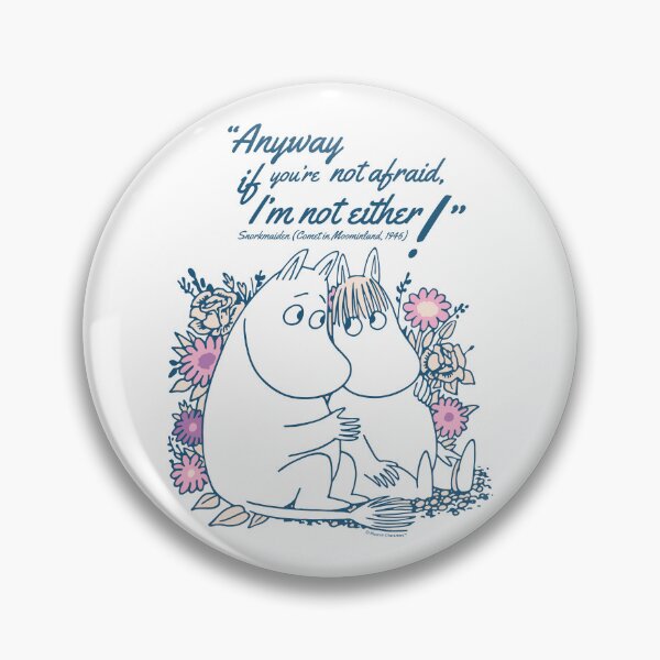 Item preview, Moomin Not Afraid Comet In Moominland Snorkmaiden Quote designed and sold by MoominStore.