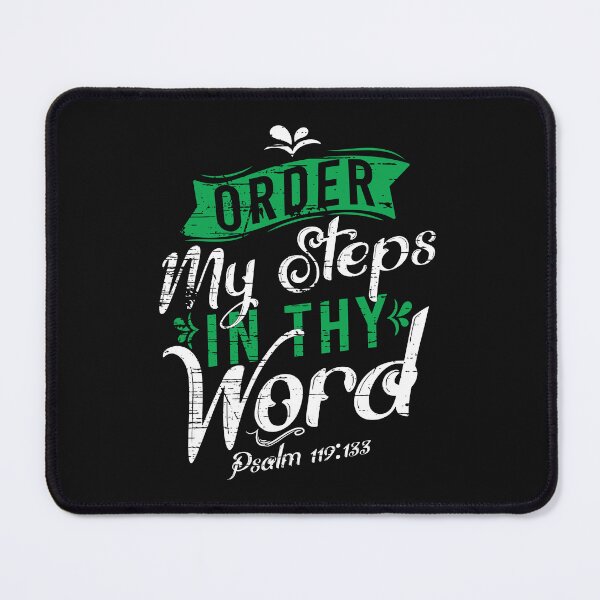 Item preview, Order My Steps In Thy Word Psalm 119:133 designed and sold by Roland1980.