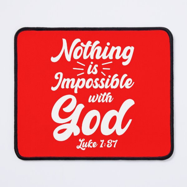 Item preview, Nothing Is Impossible With God Verse Luke 1:37 designed and sold by Roland1980.