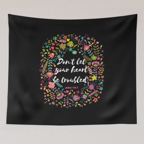 Item preview, Don't Let Your Heart Be Trouble Christian Verse designed and sold by Roland1980.