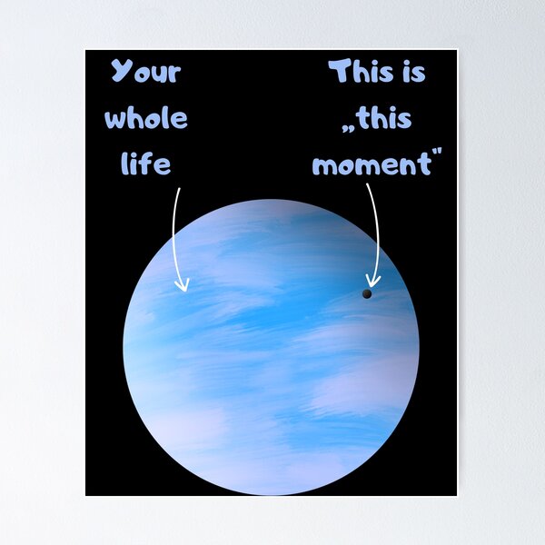 Item preview, This is whole life this is this moment for a person in therapy designed and sold by MegiSmile.