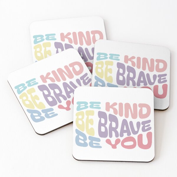 Item preview, Be kind, brave and you designed and sold by Raonmemory.