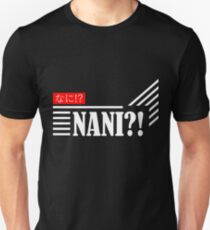 Nani?! Japanese Anime T-Shirt Unisex T-Shirt