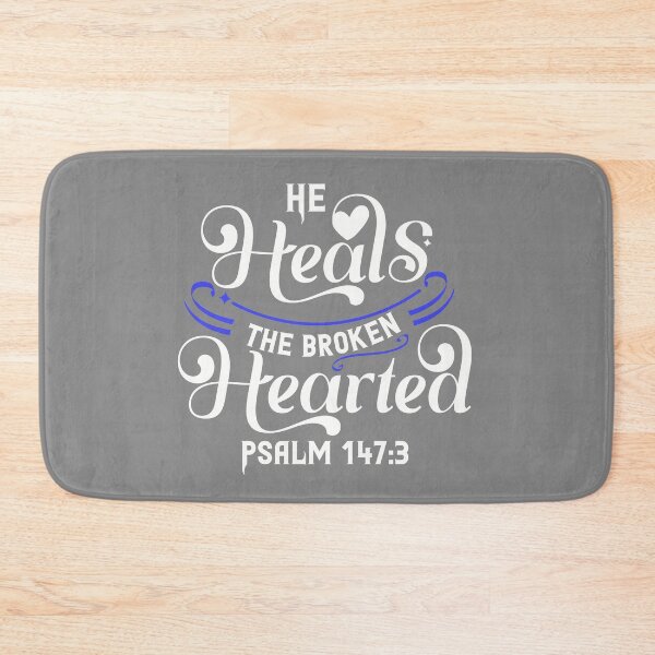 Item preview, He Heals The Broken Hearted Bible Verse Psalms 147:3 designed and sold by Roland1980.