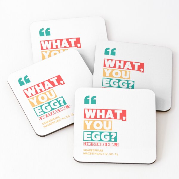 Item preview, Shakespeare Quote: "What, you egg?" designed and sold by Styled Vintage.