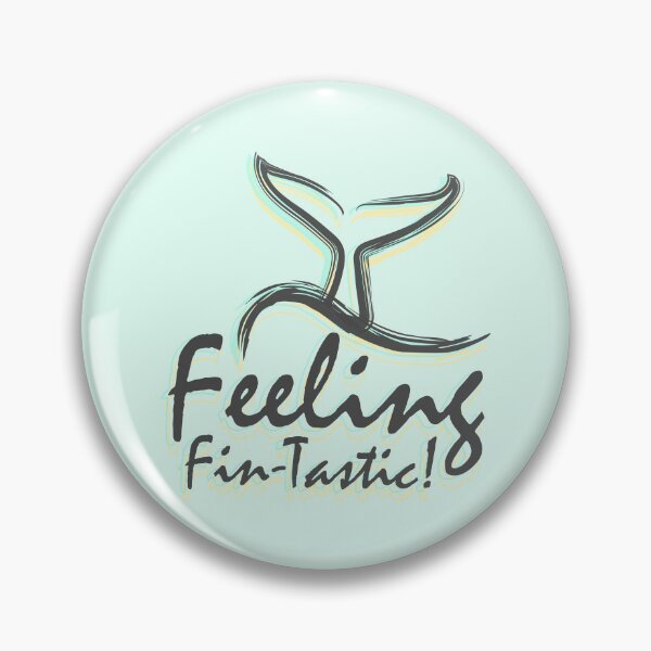 Item preview, Feeling Fin-Tastic! designed and sold by JCGair.
