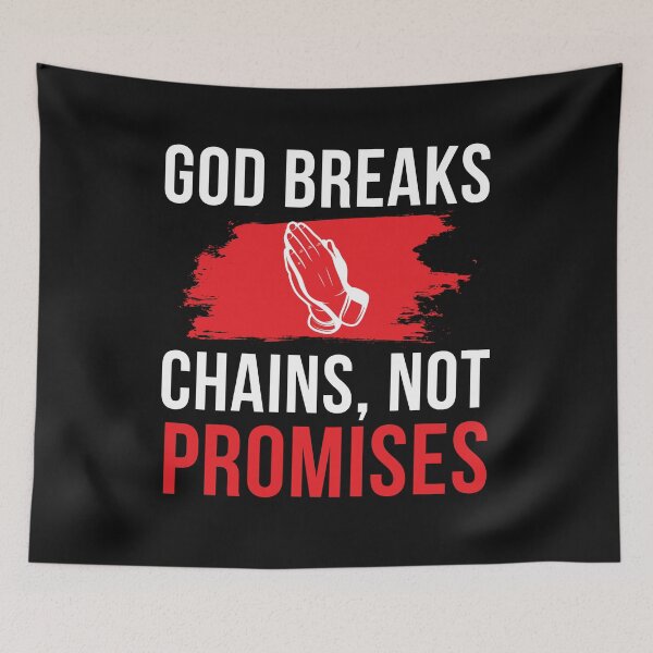 Item preview, God Breaks Chains, Not Promises Verse Psalm 107:14 designed and sold by Roland1980.