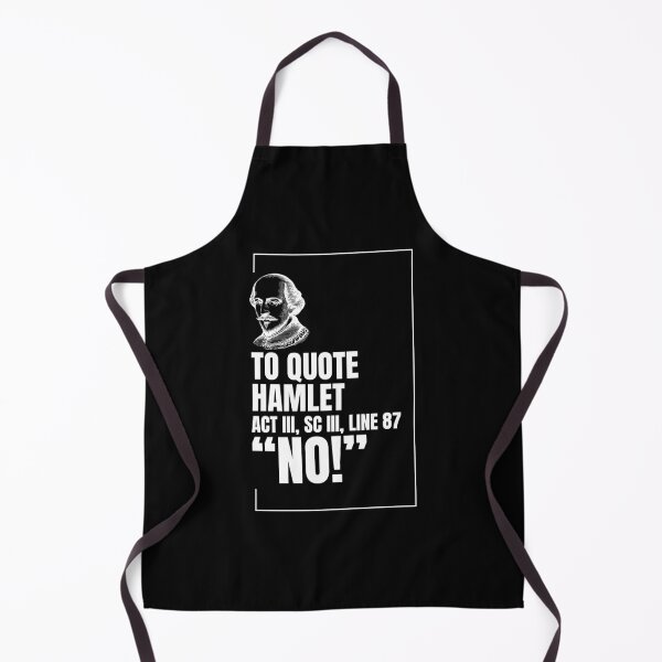 Item preview, Hamlet "No" Quote (white text version) designed and sold by Styled Vintage.