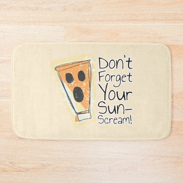 Item preview, Don't Forget Your Sun-Scream! designed and sold by JCGair.