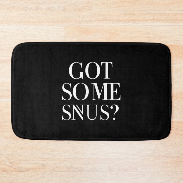 Item preview, Got Some Snus? Snus Lover designed and sold by DomTeesHaven.