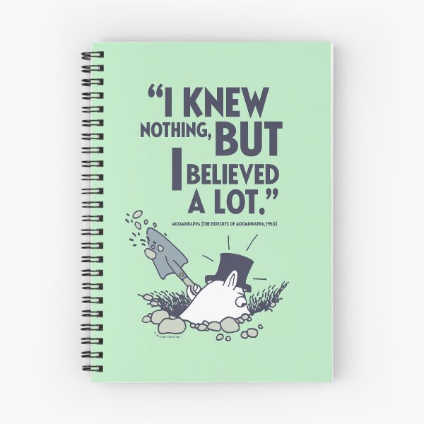 Item preview, Moomin I Knew Nothing The Exploits Of Moominpappa Quote designed and sold by MoominStore.