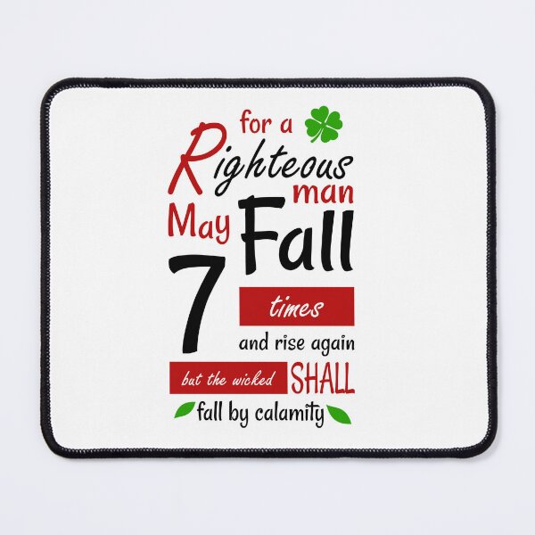 Item preview, For A Righteous Man May Fall 7 Times And Rise Again Proverbs 24:16 designed and sold by Roland1980.