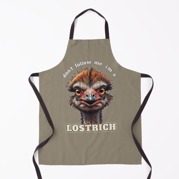 Item preview, Ostrich Humor - Don't follow me, I'm a Lostrich designed and sold by HauntedOpera.