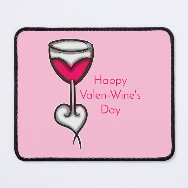 Item preview, Happy Valen - Wines Day designed and sold by JCGair.