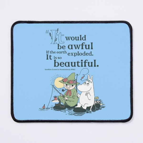 Artikelvorschau, Mumin, Wenn die Welt explodieren würde, Komet im Muminland, Snufkin-Zitat entworfen und verkauft von MoominStore.
