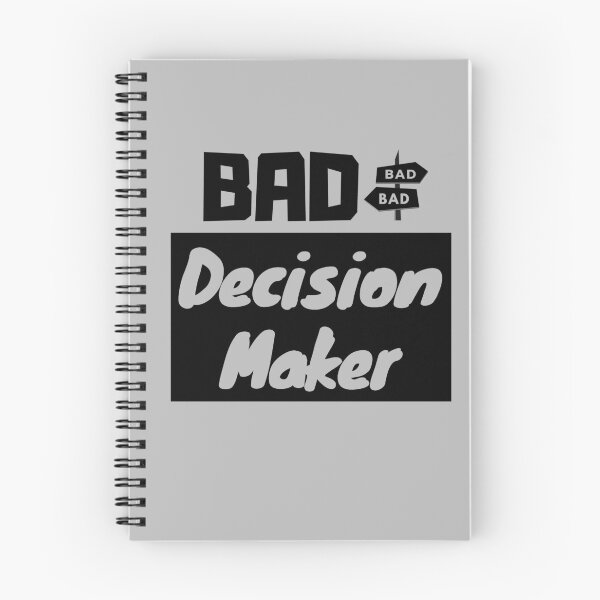 Item preview,  Bad Decisions Maker Smart Jokes slogan designed and sold by h44k0n.