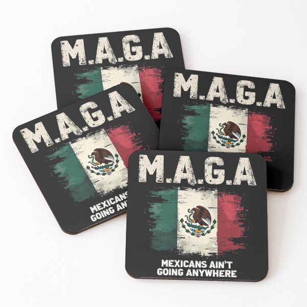 Item preview, MAGA Mexicans Ain't Going Anywhere designed and sold by Blok45.