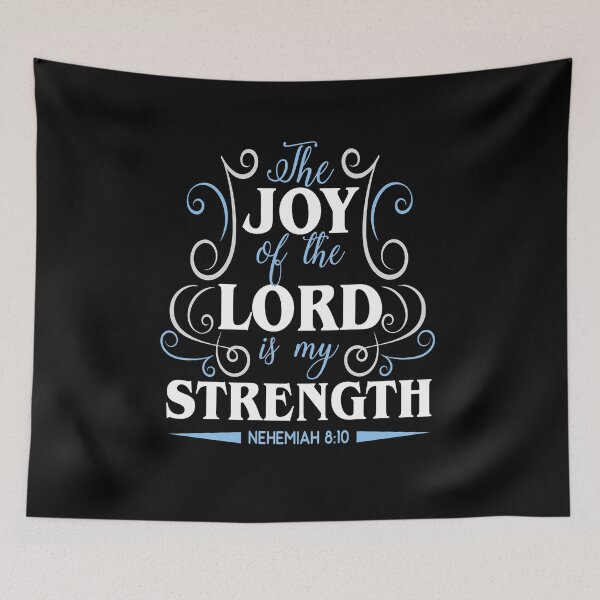 Item preview, The Joy Of The Lord Is My Strength designed and sold by Roland1980.