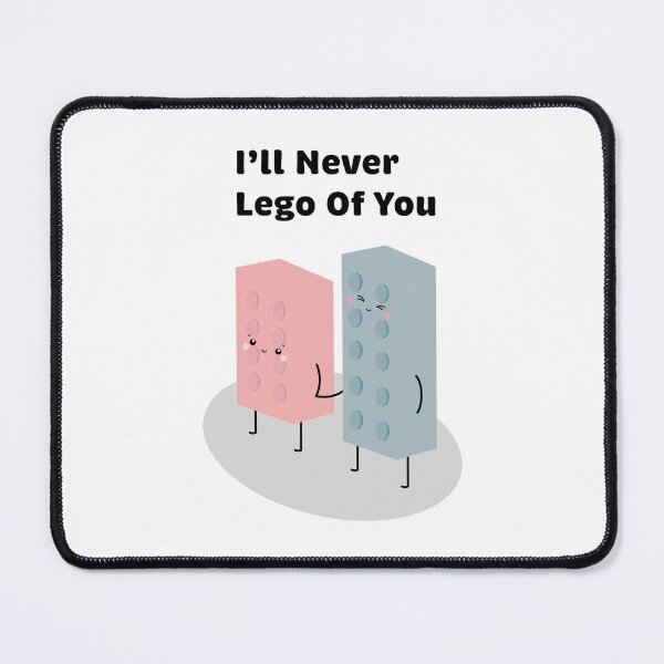 Item preview, Cute LEGO Love Design – "I’ll Never LEGO of You" designed and sold by Xander's Graphics.