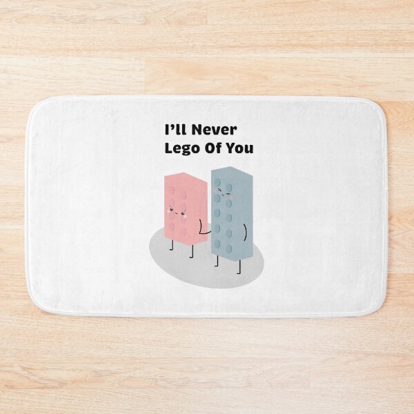Item preview, Cute LEGO Love Design – "I’ll Never LEGO of You" designed and sold by Xander's Graphics.