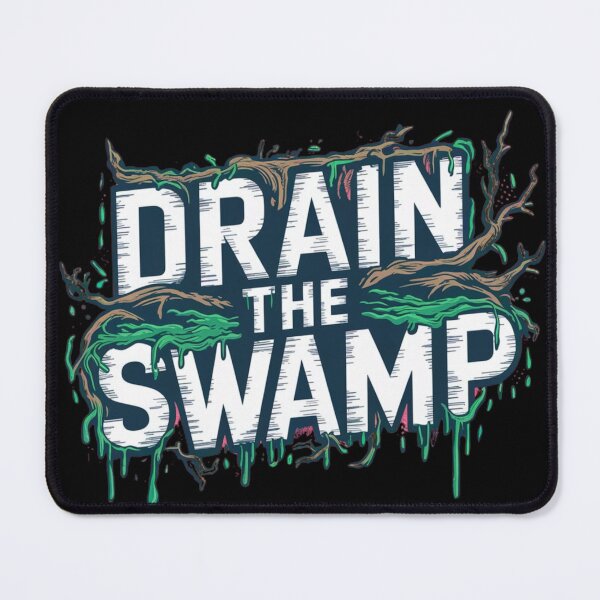 Item preview, Drain the Swamp - Fight Against the Political Establishment! designed and sold by Diamaber.