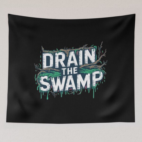 Item preview, Drain the Swamp - Fight Against the Political Establishment! designed and sold by Diamaber.